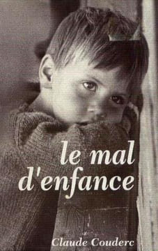 Le mal d'enfance. Couderc Claude