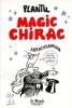 Magic Chirac. Plantu