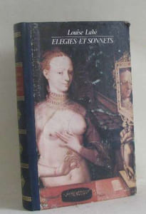 Elegies et sonnets suivis de blasons du corps feminin