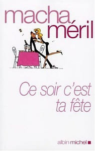 Ce soir c'est ta fête