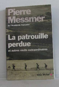 La patrouille perdue et autres récits extraordinaires