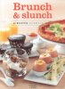 Brunch et slunch - 40 recettes sucrées et salées. Danièle De Yparraguirre  Rina Nurra