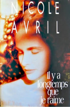 Il y a longtemps que je t'aime. AVRIL Nicole