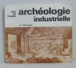 Arts de l'ouest - archéologie industrielle en bretagne. Barral