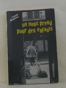 On nous prend pour des enfants