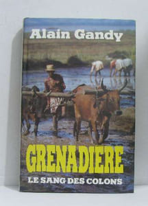 Grenadière le sang des colons