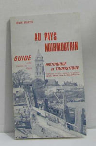 Au pays noirmoutrin guide historique et touristique