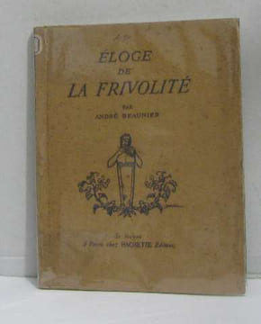 Éloge de la frivolité. Beaunier André