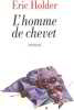 L'homme de chevet. Éric Holder