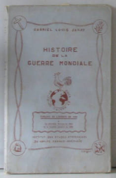 Histoire de la guerre mondiale. Jaray Gabriel Louis