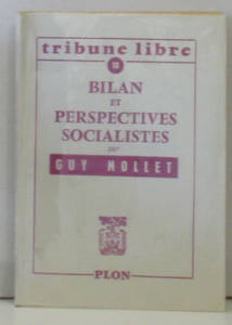 Bilan et perspectives socialistes