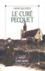 Le Curé Pecquet. Englebert Omer roman