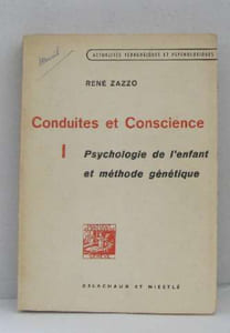 Conduites et conscience I psychologie de l'enfant et méthode génétique