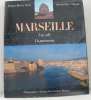 Marseille une ville un patrimoine. Jacques Rocca Serra.Jacqueline Magne