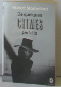 De quelques crimes parfaits