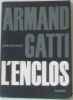 Armand Gatti. L'enclos. Michaud Jean
