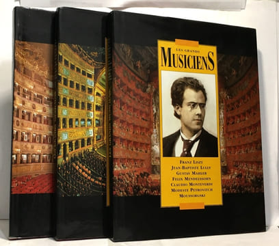 Les grands musiciens 3 volumes: Chopin Debussy Dvoràk De Falla Haendel Haydn Rameau Ravel Rossini Shoenberg Schubert Schumann Liszt Lully Malher ...