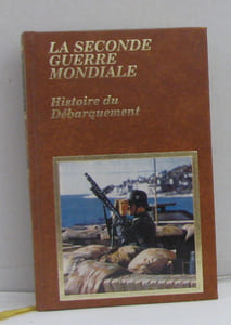 Des plages normandes à berlin 1. histoire du débarquement