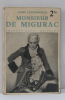 Monsieur de migurac. Lichtenberger André