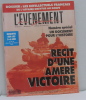 L'évenement du jeudi 28 février au 6 mars 1991 récit d'une amère victoire dossier : les intellectuels français de l'affaire dreyfus. 