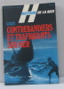 Contrebandes et trafiquants sur mer -Les dossiers histoire de la mer n°13. Collectif