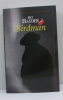 Birdman. Hayder Mo  Arson Thierry