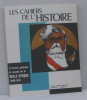 Les cahiers de l'histoire n°82 janvier-février 1969 la france politique et sociale de la belle époque (1900-1914). Collectif