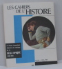 Les cahiers de l'histoire n°84 juin 1969 la france économique littéraire et artistique de la belle époque (1900-1914). Collectif