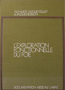 L'exploration fonctionnelle du foie