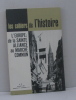 Les cahiers de l'histoire n°47 juillet 1965 l'europe : de la sainte alliance au marché commun. Collectif