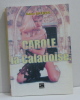 Carole la Caladoise. Jacques Robert