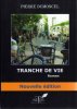 TRANCHE DE VIE (Bon Etat). Pierre DUMONCEL