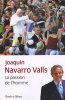 La passion de l'homme : Souvenirs rencontres et réflexions entre histoire et actualité. Navarro-Valls Joaquin