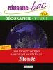 Réussite bac 2014 - Géographie Terminale séries ES et L. Collectif