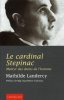 Le cardinal Stepinac : Archevêque de Zagreb (1898-1960) Martyr des Droits de l'homme. Landercy Mathilde