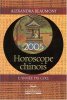 Horoscope chinois 2005 : L'année du coq. Beaumont Alexandra