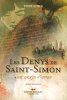 Les Denys de Saint-Simon: Une question d'honneur. Gobeil Sylvie