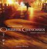 Ombres chinoises : Edition fran&ccedil;ais-anglais-chinois. San Bartolom&eacute; Pierre-Jean De  Adjani Isabelle
