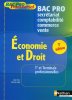 Economie et Droit 1e et Tle Bac Pro. Ricci Alain  Vaghi Patricia