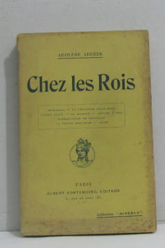 Chez les rois. Aderer Adolphe