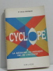 Cyclope.tome 1.la medecine du zodiaque tao de l'occident. Bourquin Dr. Denise