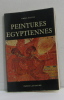 Peintures égyptiennes. Schaffran Emerich