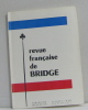 Revue française de bridge n°222 février 1977. 