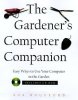 Gardener's Computer Companion includes cd rom. Boufford Bob