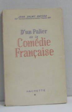 D'un palier de la comédie française. Valmy-baysse Jean