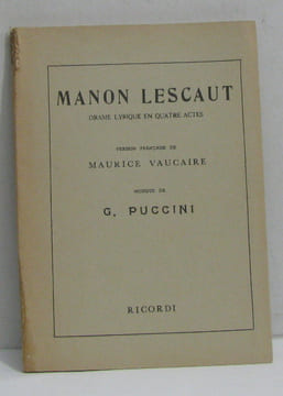 Manon lescaut drame lyrique en quatre actes. Puccini G. Vaucaire Maurice Puccini G