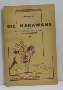 Die karawane ou le seigneur du désert - mentor 221