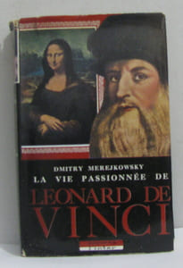 La vie passionnée de leonard de vinci