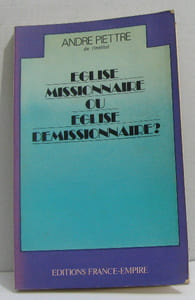 Eglise missionnaire ou église demissionnaire