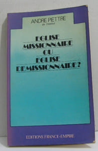 Eglise missionnaire ou église demissionnaire